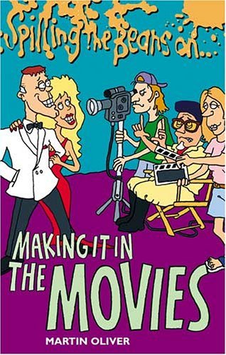Stock image for Spilling the Beans on Making it in the Movies for sale by WorldofBooks