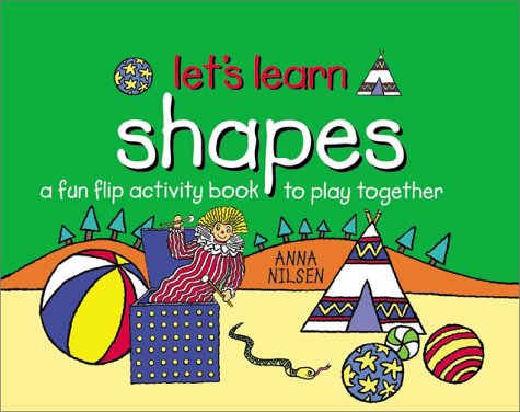 Shapes: Let's Learn (Let's Learn series) (9781842360163) by Nilsen, Anna