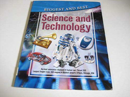9781842360620: Science and Technology (Biggest & Best S.)