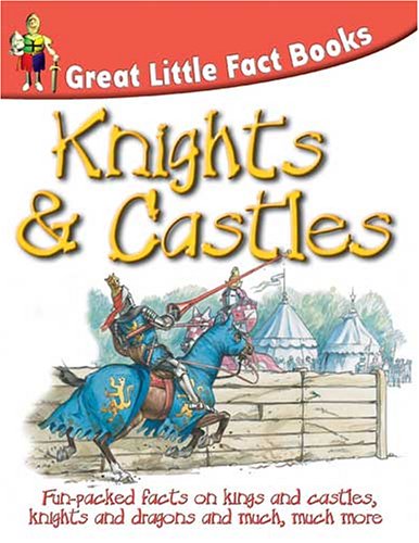 Stock image for Knights and Castles (Great Little Fact Book) for sale by Reuseabook