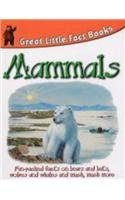 Imagen de archivo de Mammals (Great Little Fact Book) a la venta por AwesomeBooks