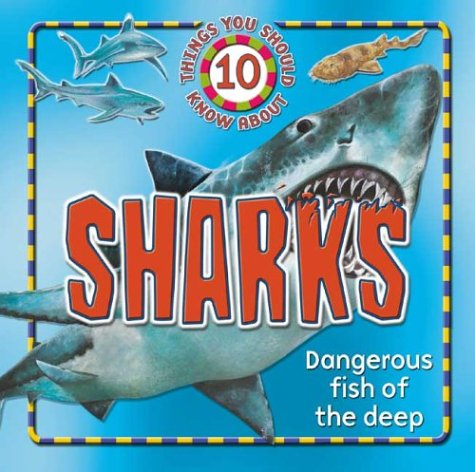 Stock image for 10 Things You Should Know About Sharks (10 Things You Should Know series) for sale by Wonder Book