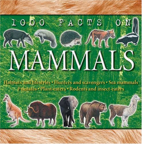 Stock image for 1000 Facts on Mammals for sale by WorldofBooks