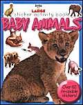 Imagen de archivo de Sticker Activity Book Baby Animals a la venta por WorldofBooks