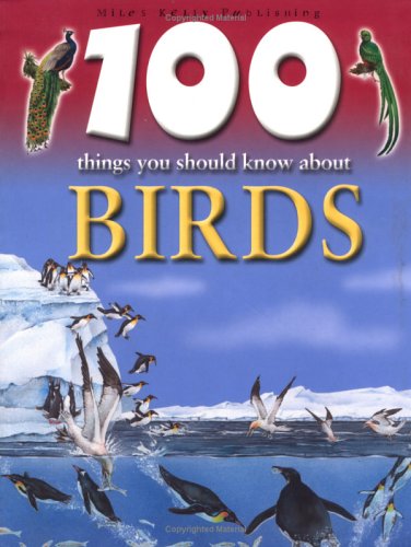Beispielbild fr 100 Things You Should Know About Birds zum Verkauf von Reuseabook