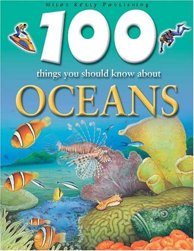 Beispielbild fr 100 Things You Should Know About Oceans (100 Things You Should Know Abt) zum Verkauf von WorldofBooks