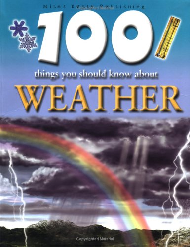 Imagen de archivo de 100 Things You Should Know About Weather a la venta por BookHolders