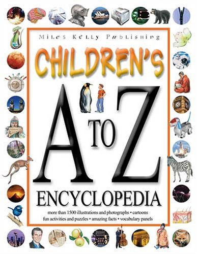 Children's A to Z Encyclopedia (9781842363683) by Sarah-doughty-ann-kay-sarah-ridley