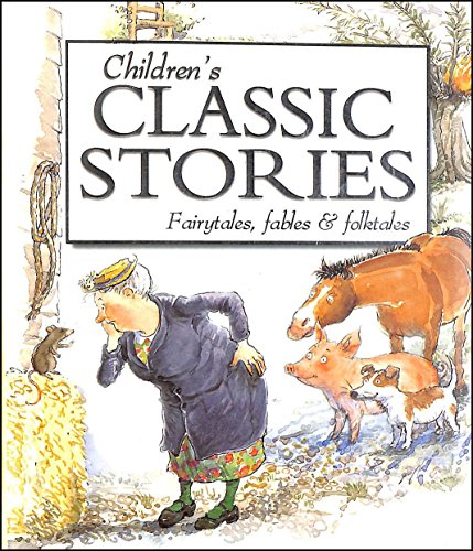 Stock image for Children's Classic Stories: A Timeless Collection of Fairytales, Fables and Folktales for sale by HPB-Diamond