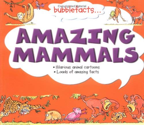 Bubblefacts: Amazing Mammals (9781842363898) by Davis, Mark