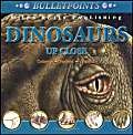 Bulletpoints: Dinosaur Up Close (Bulletpoints) (9781842363959) by Mint