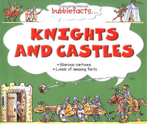 Imagen de archivo de Bubblefacts Knights and Castles a la venta por Better World Books Ltd