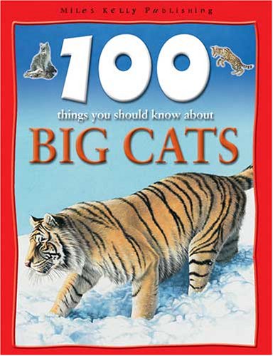 9781842365380: 100 Things You Should Know About Big Cats