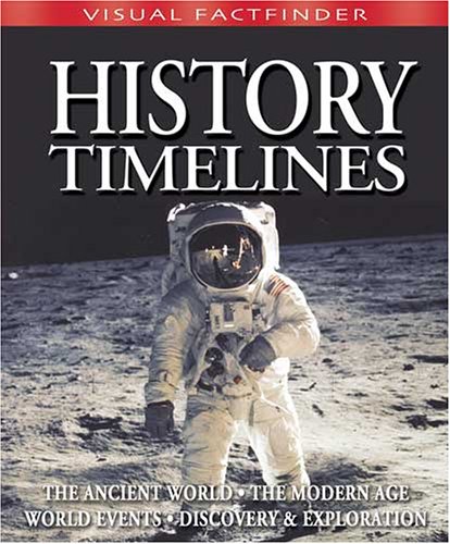 9781842365403: History Timelines (Visual Factfinder S.)
