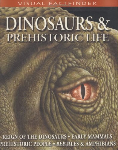 Beispielbild fr Dinosaurs and Prehistoric Life (Visual Factfinder) zum Verkauf von SecondSale