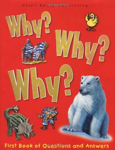Beispielbild fr Why Why Why?: First Book of Questions and Answers (Why Why Why? Q and A Encyclopedia) (Why Why Why? Q and A Encyclopedia S.) zum Verkauf von AwesomeBooks