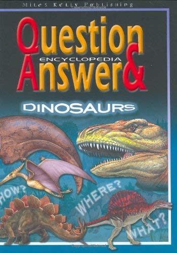 Beispielbild fr Dinosaurs (Question & Answer Encyclopedia) zum Verkauf von AwesomeBooks