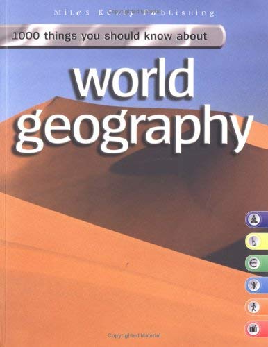 1000 Things You Should Know About World Geography (9781842366349) by Farndon, John