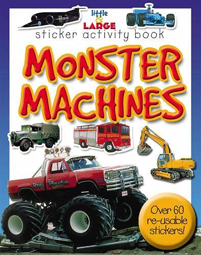 Stock image for Monster Machines (Little and Large Sticker Activity Books) for sale by WorldofBooks