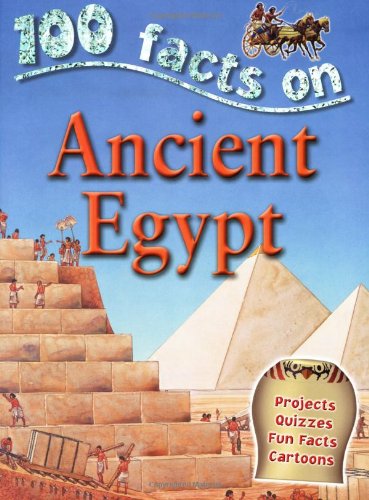 Stock image for Ancient Egypt (100 Facts) for sale by Wonder Book