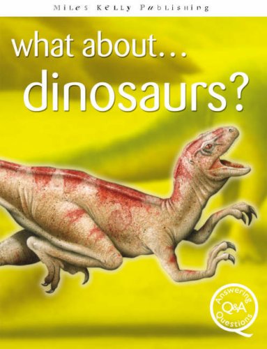 Stock image for What about Dinosaurs? for sale by Better World Books