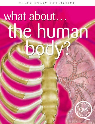 9781842367902: What About...The Human Body? (Questions & Answers)