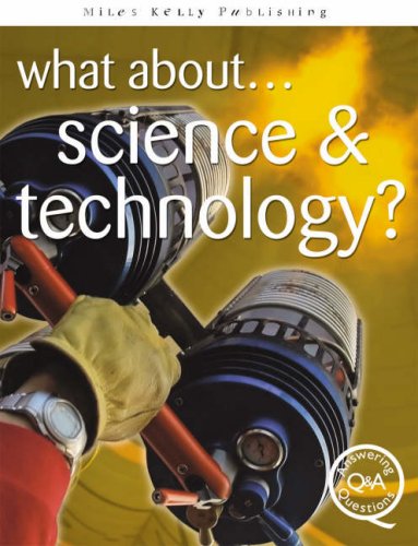 Stock image for What about Science and Technology for sale by Better World Books