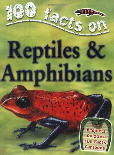 9781842368817: 100 Facts Reptiles and Amphibians