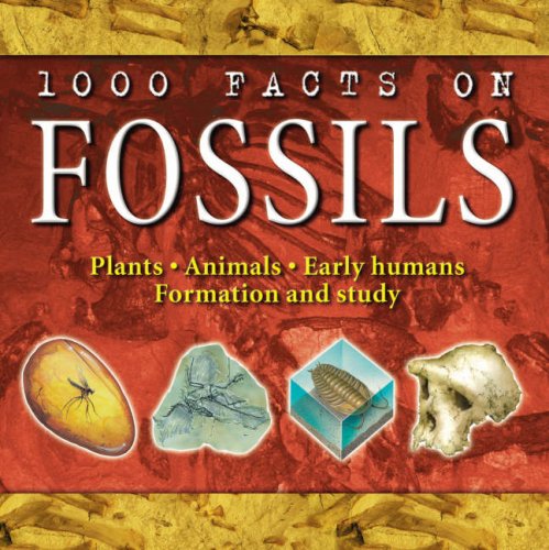 1000 Facts - Fossils (1000 Facts On...) (9781842368992) by Chris Pellant