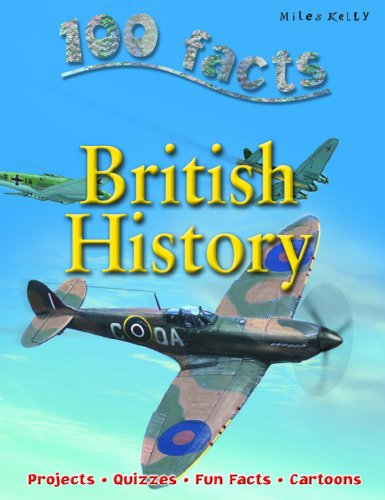 Stock image for British History (100 Facts On.) for sale by Half Price Books Inc.