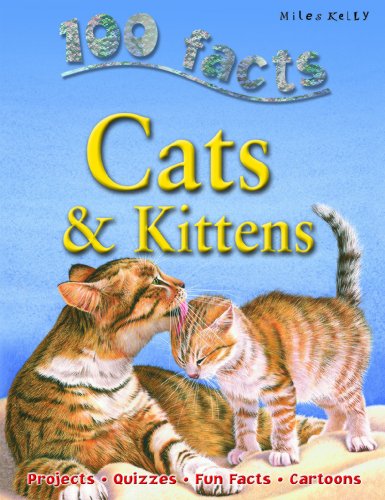 Imagen de archivo de 100 Facts on Cats and Kittens a la venta por Better World Books
