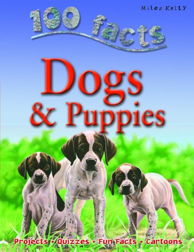 Imagen de archivo de 100 Facts on Dogs and Puppies a la venta por Better World Books: West