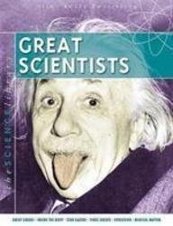 Great Scientists (Science Library) (9781842369883) by John Farndon