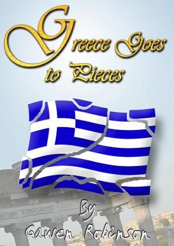 Greece Goes to Pieces: Junior (9781842370322) by Gawen Robinson