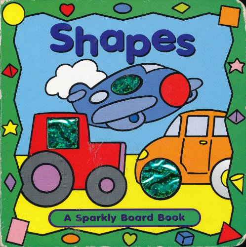 Stock image for Shapes (A Sparkly Board Book) for sale by ThriftBooks-Atlanta