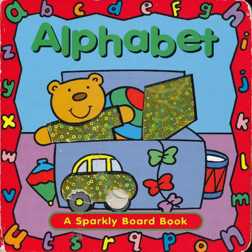 Beispielbild fr Alphabet (A Sparkly Board Book; Better Than Broccoli Books) zum Verkauf von Wonder Book