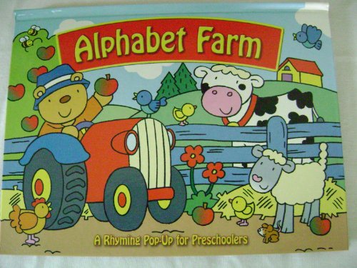 Stock image for Alphabet Farm A Rhyming Pop-up for Preschoolerts for sale by Pegasus Books