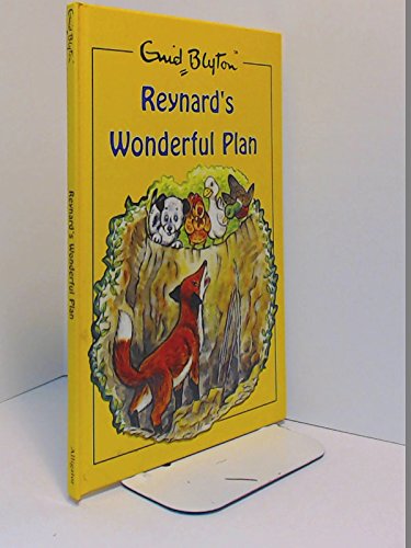 Beispielbild fr Enid Blyton Reynard's Wonderful Plan zum Verkauf von Ammareal