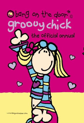 Stock image for Groovy Chick Annual 2006: The Official Annual for sale by WorldofBooks