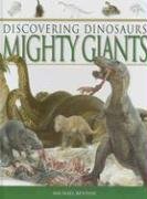 Stock image for Mighty Giants (Discovering Dinosaurs) for sale by Reuseabook