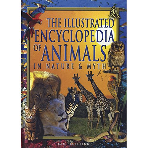 Beispielbild fr The Illustrated Encyclopedia of Animals zum Verkauf von WorldofBooks