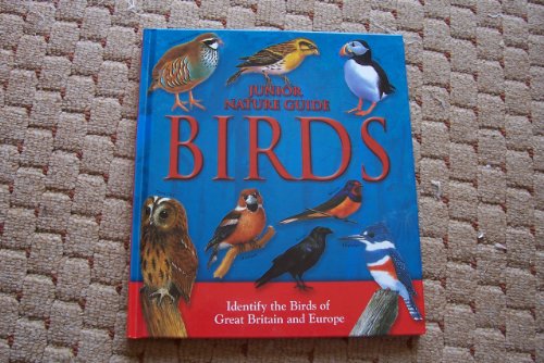 Beispielbild fr Junior Nature Guide Birds zum Verkauf von WorldofBooks