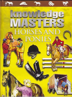 9781842399644: Alligator Books Ltd Knowledge Masters full colour guide to Horses and Ponies
