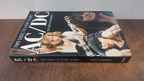 Beispielbild fr AC/DC: TWO SIDES TO EVERY GLORY : The Complete Biography zum Verkauf von WorldofBooks