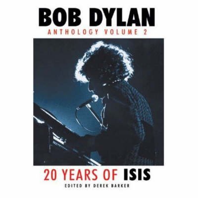 Stock image for Bob Dylan: Anthology Volume 2: 20 Years of Isis for sale by HPB-Diamond