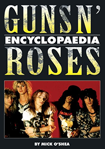 Beispielbild fr Guns n' Roses Encyclopaedia, The zum Verkauf von WorldofBooks