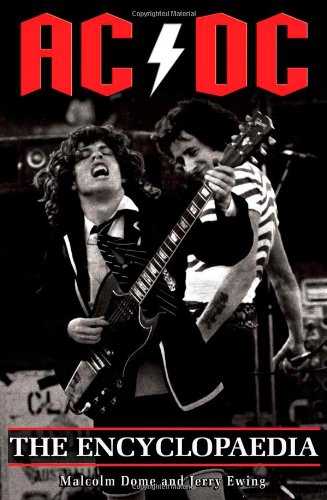 Imagen de archivo de AC/DC: The Encyclopaedia a la venta por SecondSale