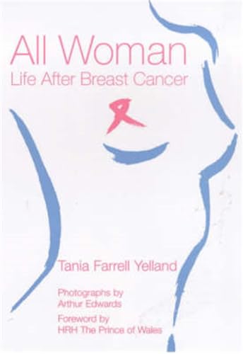 Stock image for All Woman: Life After Breast Cancer for sale by WorldofBooks