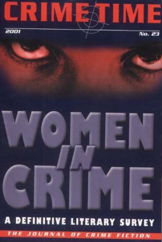 Stock image for Women in Crime: A Definitive Literary Survey for sale by ThriftBooks-Atlanta