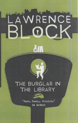 Imagen de archivo de The Burglar in the Library (Bernie Rhodenbarr Mystery) a la venta por WorldofBooks